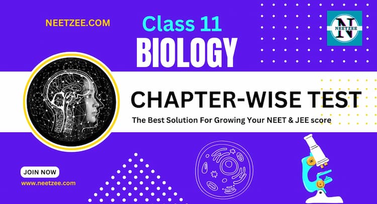 course | Class 11-Biology Chapter-wise Practice Test NEET 
